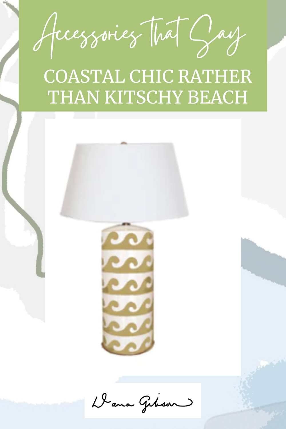 Accessories that Say: Coastal Chic Rather  than Kitschy Beach